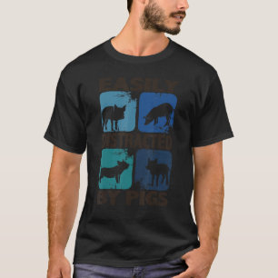 Camiseta Fácilmente Distrado Por Cerdos, Divertido Amante D