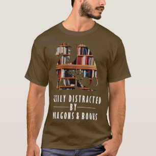 Camiseta Fácilmente Distrado Por Dragones Y Nervios De Cami