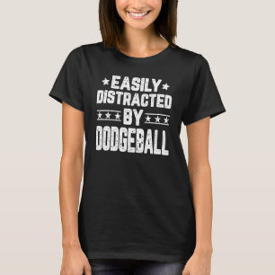 Camiseta Fácilmente Distrado Por El Béisbol De Dodgeball
