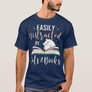 Camiseta Fácilmente distrado por gatos y libros de amor al 