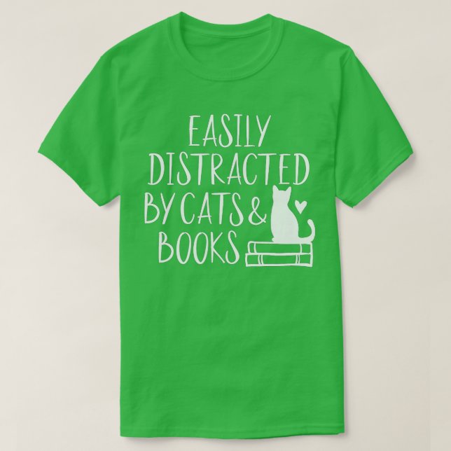 Camiseta Fácilmente distrado por gatos y librosCute el aman (Diseño del anverso)