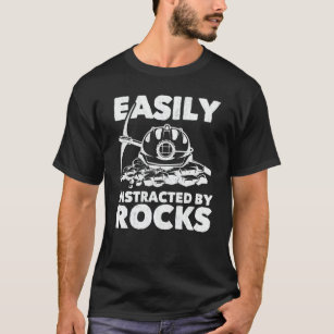 Camiseta Fácilmente Distrado Por La Geología De Las Rocas