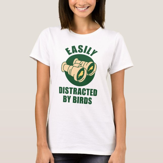 Camiseta Fácilmente Distrado Por Las Aves (Anverso)