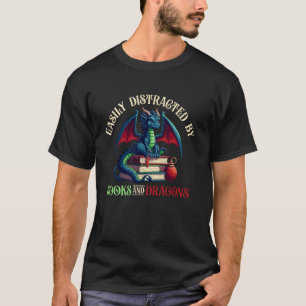 Camiseta Fácilmente distrado por libros y dragones nervios