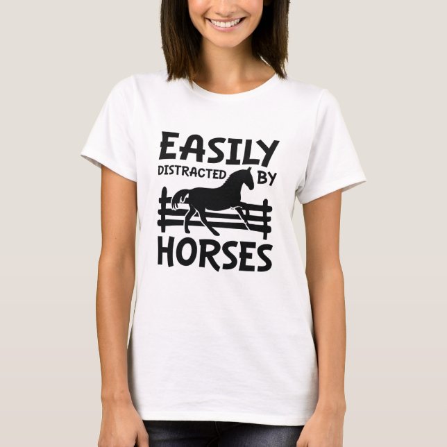 Camiseta Fácilmente Distrado Por Los Caballos (Anverso)