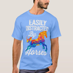 Camiseta Fácilmente Distrado Por Los Caballos