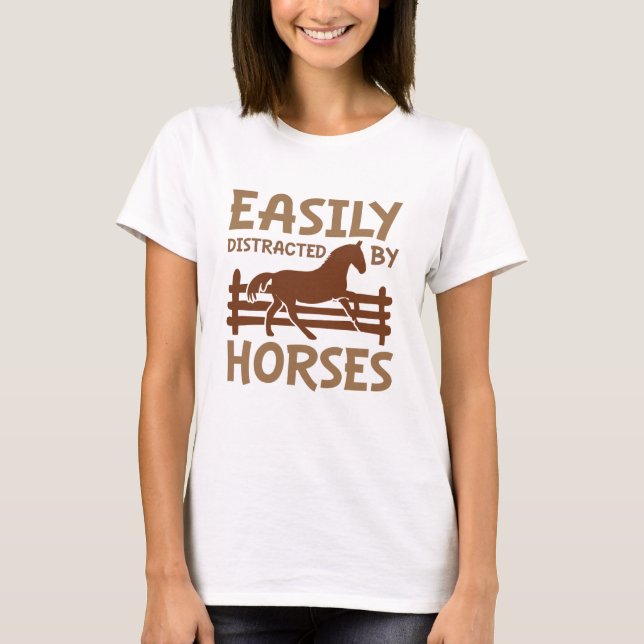 Camiseta Fácilmente Distrado Por Los Caballos (Anverso)