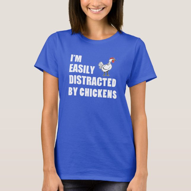 Camiseta Fácilmente Distrado Por Los Pollos (Anverso)