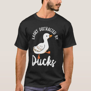 Camiseta Fácilmente Distrado Por Patos Cute Pato Caminando 