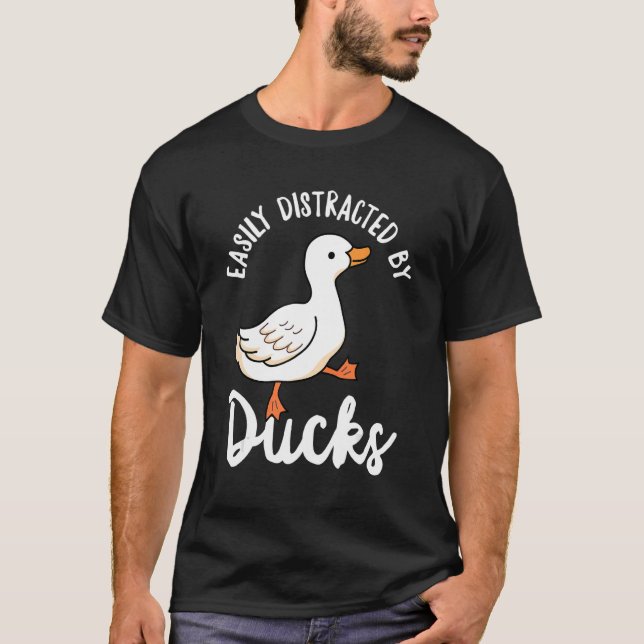 Camiseta Fácilmente Distrado Por Patos Cute Pato Caminando  (Anverso)