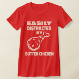 Camiseta Fácilmente Distraído Por Amante Del Curry De Pollo