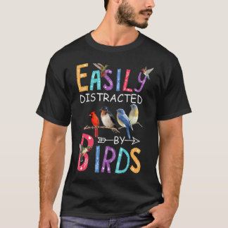 Camiseta Fácilmente Distraído Por Aves Aves Divertidas