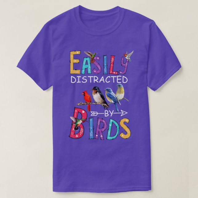 Camiseta Fácilmente Distraído Por Aves Aves Divertidas (Diseño del anverso)
