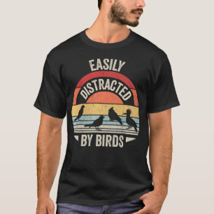 Camiseta Fácilmente Distraído Por Aves Divertido Ave Vintag