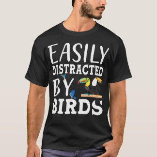Camiseta Fácilmente Distraído Por Aves Para Amante De La Ob