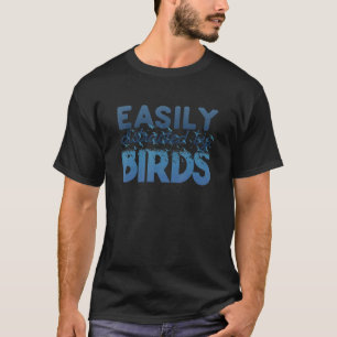 Camiseta FÁCILMENTE DISTRAÍDO POR BIRDS Bird Watcher Birdin