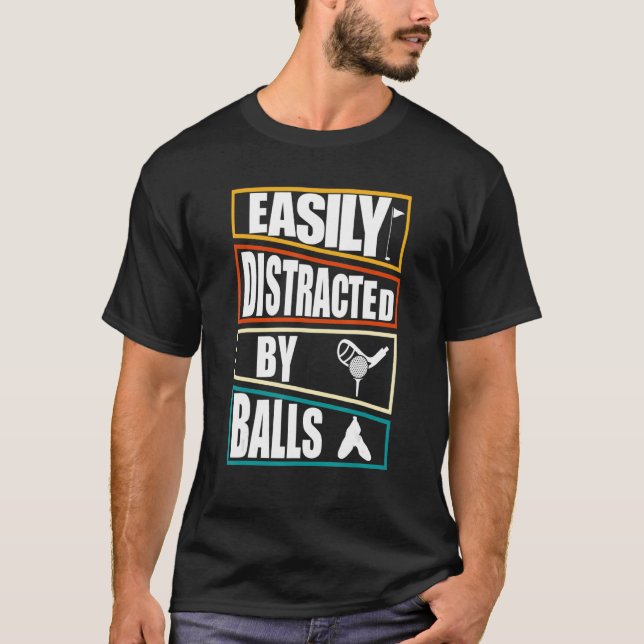 Camiseta Fácilmente distraído por bolas Golf (Anverso)