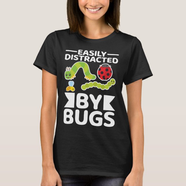 Camiseta Fácilmente Distraído Por Bugs Entomology Insect Hu (Anverso)