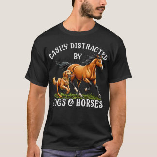 Camiseta Fácilmente Distraído Por Caballos Y Perros Mujeres