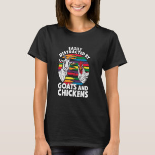Camiseta Fácilmente Distraído por Cabras y Gallinas Granja