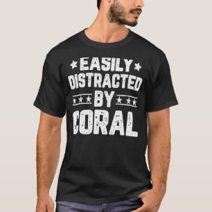 Camiseta Fácilmente Distraído Por Coral Acuario Acuarista P