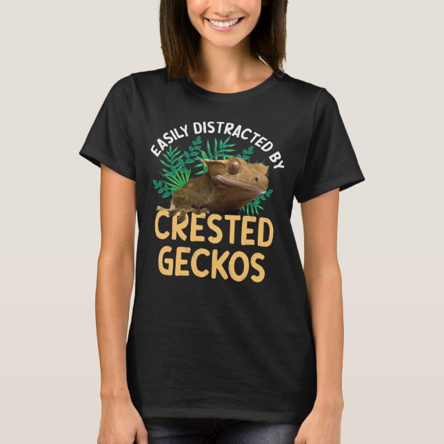 Camiseta Fácilmente Distraído Por Crested Geckos (Anverso)