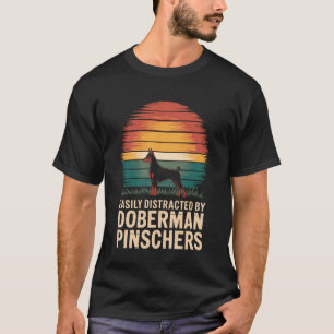 Camiseta Fácilmente Distraído Por Doberman Pinschers
