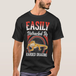 Camiseta Fácilmente distraído por dragones barbudos
