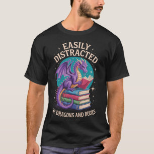 Camiseta Fácilmente Distraído Por Dragones Y Libros