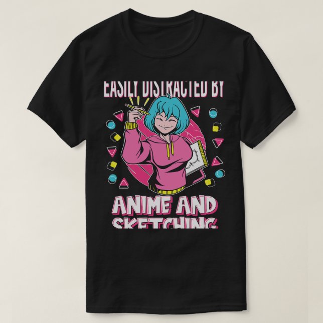 Camiseta fácilmente distraído por el anime y el boceto (Diseño del anverso)
