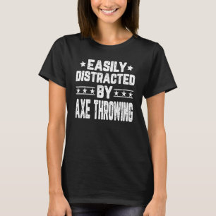 Camiseta Fácilmente Distraído Por El Emocionante De Ax