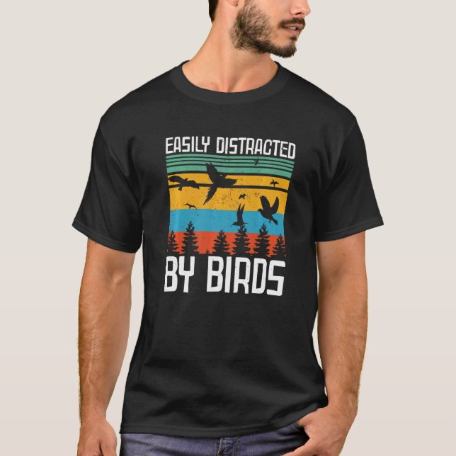 Camiseta Fácilmente Distraído Por El Observador De Pájaros  (Anverso)
