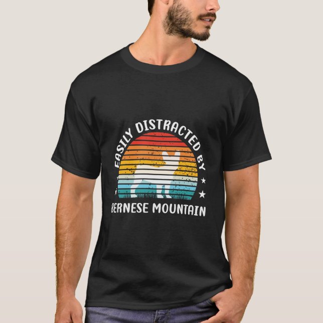 Camiseta Fácilmente distraído por el perro Bernese Mountain (Anverso)