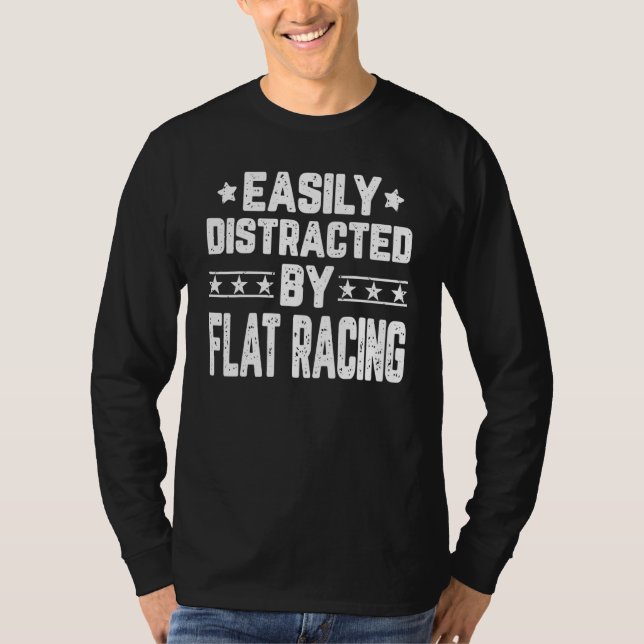 Camiseta Fácilmente Distraído Por El Racer De Caballos De C (Anverso)