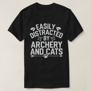 Camiseta Fácilmente distraído por el tiro con arco y los ga