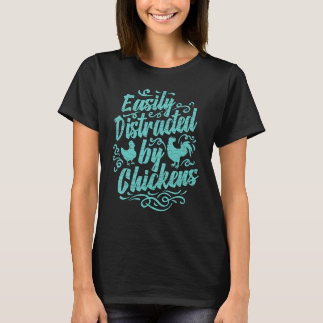 Camiseta Fácilmente Distraído Por Gallinas_1 (Anverso)