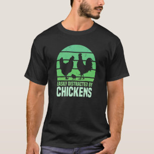 Camiseta Fácilmente Distraído por Gallinas Gallina Gráfic