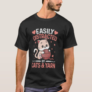 Camiseta Fácilmente Distraído Por Gatos y Estambre Divertid