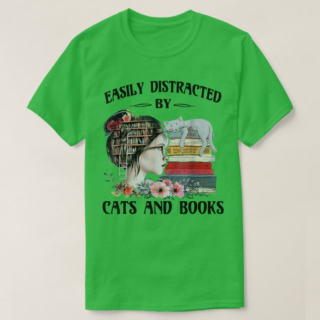 Camiseta Fácilmente distraído por gatos y libros347 (Diseño del anverso)