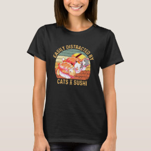 Camiseta Fácilmente Distraído por Gatos y Sushi Divertido