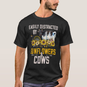 Camiseta Fácilmente Distraído Por Girasoles Y Vacas