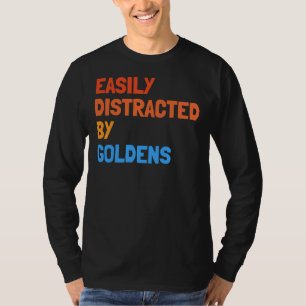 Camiseta Fácilmente Distraído Por Goldens Funny Golden Retr