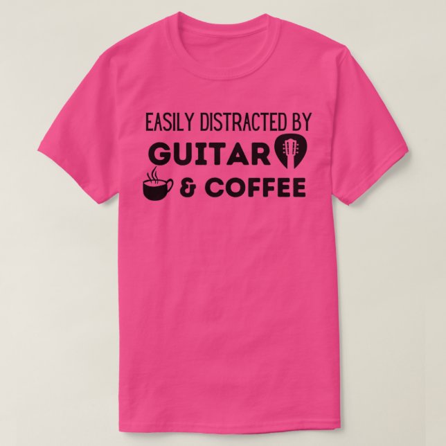 Camiseta Fácilmente Distraído Por Guitarra Y Café (Diseño del anverso)