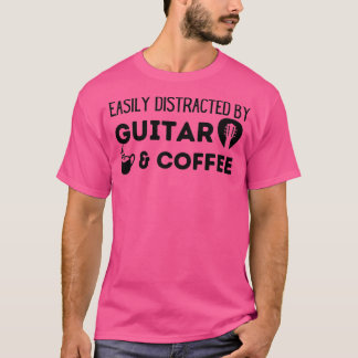 Camiseta Fácilmente Distraído Por Guitarra Y Café