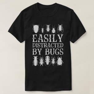 Camiseta Fácilmente Distraído Por Insectos