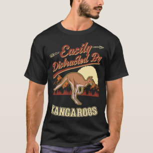 Camiseta Fácilmente distraído por Kangaroos