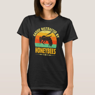 Camiseta Fácilmente Distraído Por La Producción De Abejas