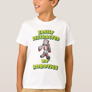 Camiseta Fácilmente Distraído Por La Robótica