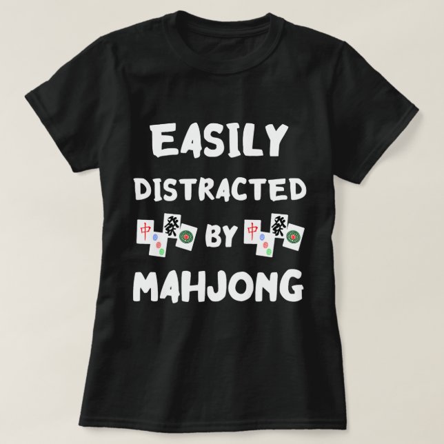 Camiseta Fácilmente Distraído Por Las Tarjetas Mahjong Mah  (Diseño del anverso)