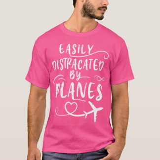 Camiseta Fácilmente Distraído Por Los Aviones